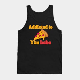 Addicted to pizza food design for pizza lover Tank Top